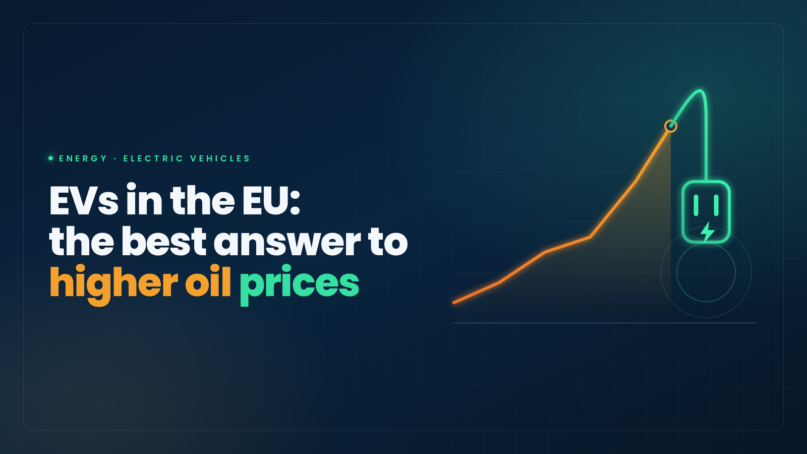 EVs in the EU: The Best Solution to Meet the Higher Oil Price